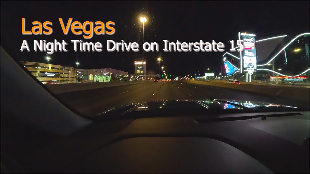 Las Vegas Night Time on Interstate 15 - YouTube
