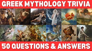 Zeus, Hera, Poseidon, and MORE - 50 Question GREEK MYTHOLOGY Trivia QUIZ - Can YOU Answer them ALL?