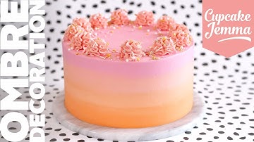 Ombre Buttercream Cake Decoration Step By Step | Get Faded! | Cupcake Jemma