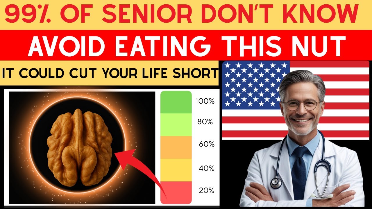 SENIORS: 4 Nuts to Eat Every Day — and 4 You Must Avoid After 60 | Senior Health Tips