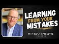 Learning and growing from your mistakes a conversation with sean vanslyke