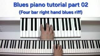 Blues piano tutorial part 02 (four bar right hand riff)