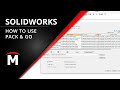 How to use solidworks pack and go