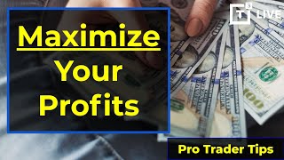 How to Maximize Rewards on Your Trades [TRADING TIPS WEBINAR]