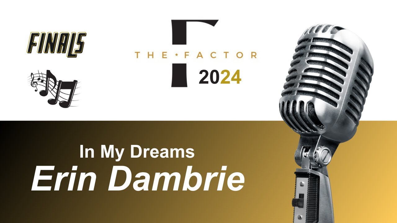 The Factor 2024 - In My Dreams - Erin Dambrie (Special Guest Performance)