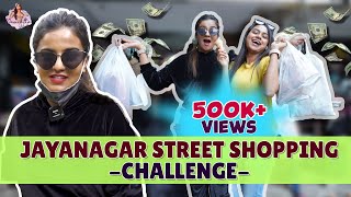 Jayanagar Street Shopping | Shopping Challenge 🤪 | Namratha Gowda