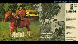 010. Rhoma Irama - Bersama OM Prahasta dan Elvy Sukaesih 'Django'