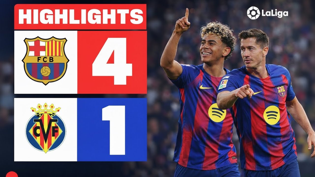 FC BARCELONA 4 - 1 VILLARREAL | LALIGA 2025/26 Match Highlights yamal hattrick 