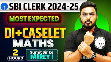 SBI Clerk 2025 | Data Interpretation + Caselet for SBI Clerk | SBI Clerk Quant by Sumit Sir