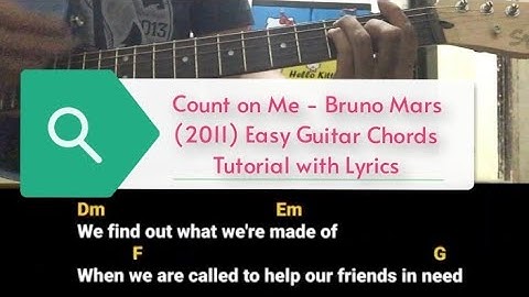Count on Me - Bruno Mars (2011) Easy Guitar Chords Tutorial with Lyrics