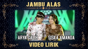Jambu Alas - Arya Galih Feat Siska Amanda - The Pangestu (Official Video Lirik)