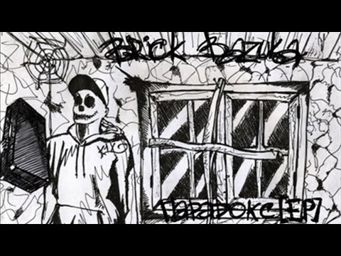 Brick Bazuka - Парадокс (ВЕСЬ EP)