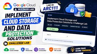 Implement Cloud Storage and Data Protection Solutions: Challenge Lab | Full Solution & Script 🚀🔥