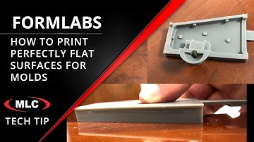 How to Print Molds - Flat Surfaces - Formlabs SLA 3D Printer