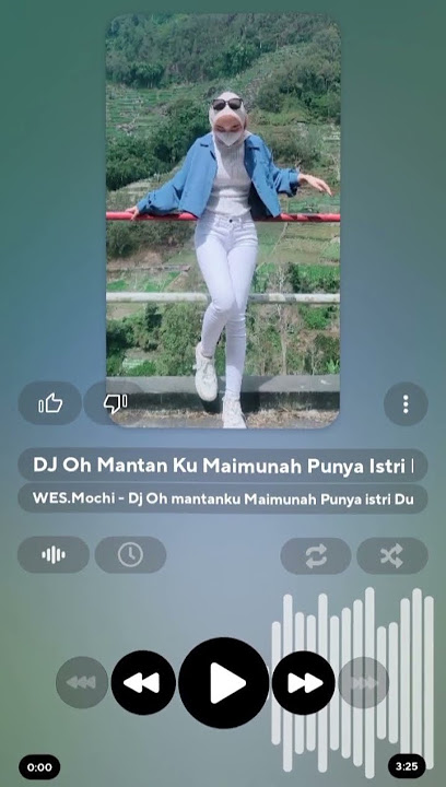 WES.Mochi Dj Oh Mantanku Maimunah punya Istri Dua Speed Up 🎟️