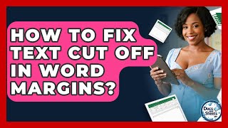 How To Fix Text Cut Off In Word Margins? - Docs and Sheets Pro