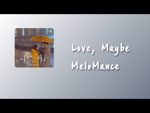 MeloMance (멜로망스) - Love, Maybe (사랑인가봐)  社內相親 OST Lyrics 中韓字幕 | 中文歌詞