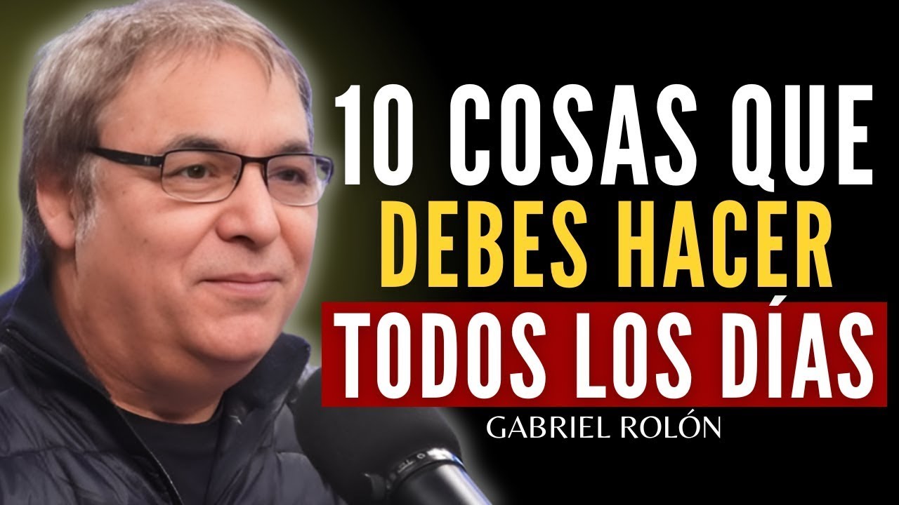 10 COSAS QUE DEBES HACER CADA MAÑANA PARA DOMINAR - YouTube