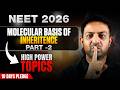 NEET 2026: Molecular Basis of Inheritence Part-2| High Weightage Topics | 10 Days Pledge