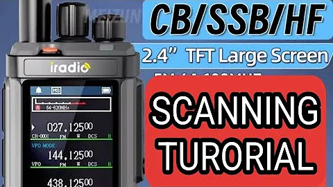 iRadio UV-98 Scanning Tutorial