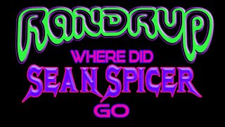 Joby F. Randrup - Where Did Sean Spicer Go - Official Video