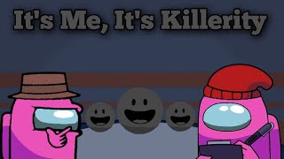 Its Me, Its Killerity (Rave Mashup)