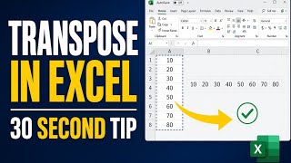 How to Transpose Data in Excel in 30 Seconds (Paste Special Trick)