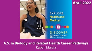 Health and Medical: Associate of Science (AS) in Biology and Related Health Career Pathways