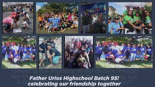Father Urios Highschool Batch 95!