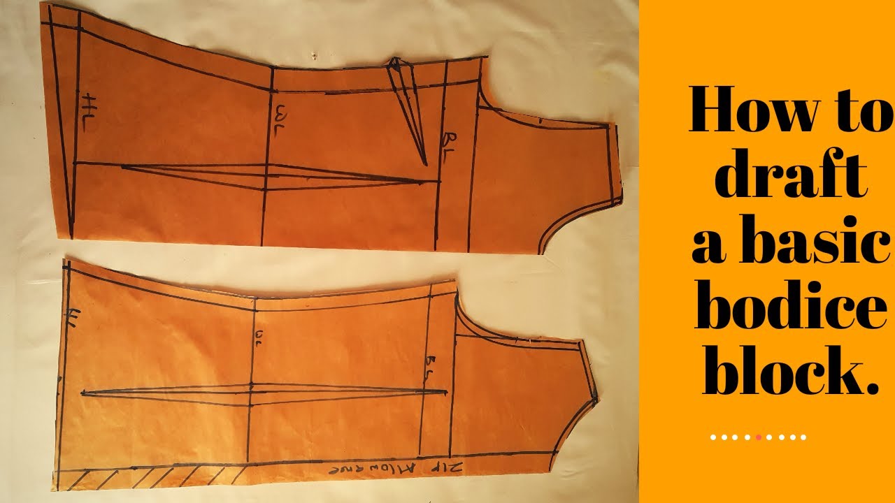 How To Make A Basic Bodice Pattern Detailed YouTube How To Make A Basic Bodice Pattern Detailed YouTube