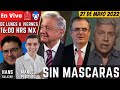 #SinMáscaras | #AMLO: sí no se invita a todos yo no voy a asistir | #ClaudioX Invitará a MC