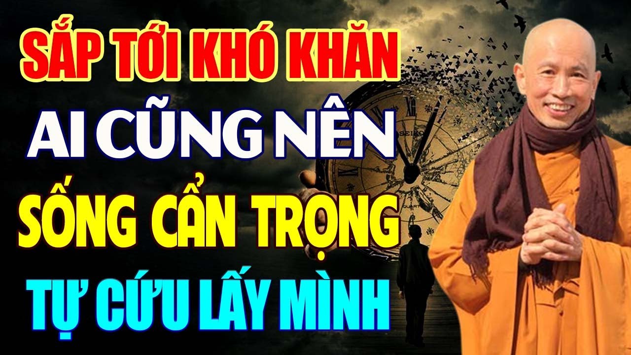 Sắp Tới RẤT KHÓ KHĂN Mọi Người Nên Sống Cẩn Trọng ĐỂ TỰ CỨU LẤY MÌNH | HT. Phước Tịnh.