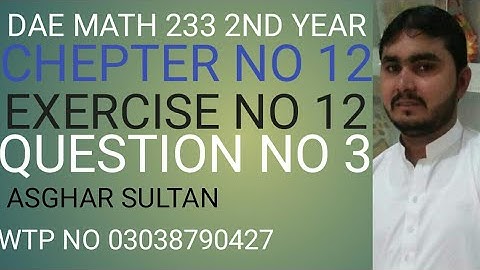 dae math 233 2nd year chapter no 12 exercise no 12 question no 3