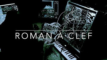 ROMAN À CLEF - Generative Ambient Eurorack Modular Synthesizer Improvisation with Kalimba