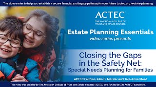 Celebrity Closing the Gaps in the Safety Net: Special Needs Planning for Families | ACTEC Net Worth