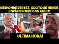 TRUENA DERBEZ! SUBE VIDEO, SOLITO SE HUNDE. AMLO LO EXHIBE! ENVIAN GRITONES A PALACIO. ULTIMA HORA