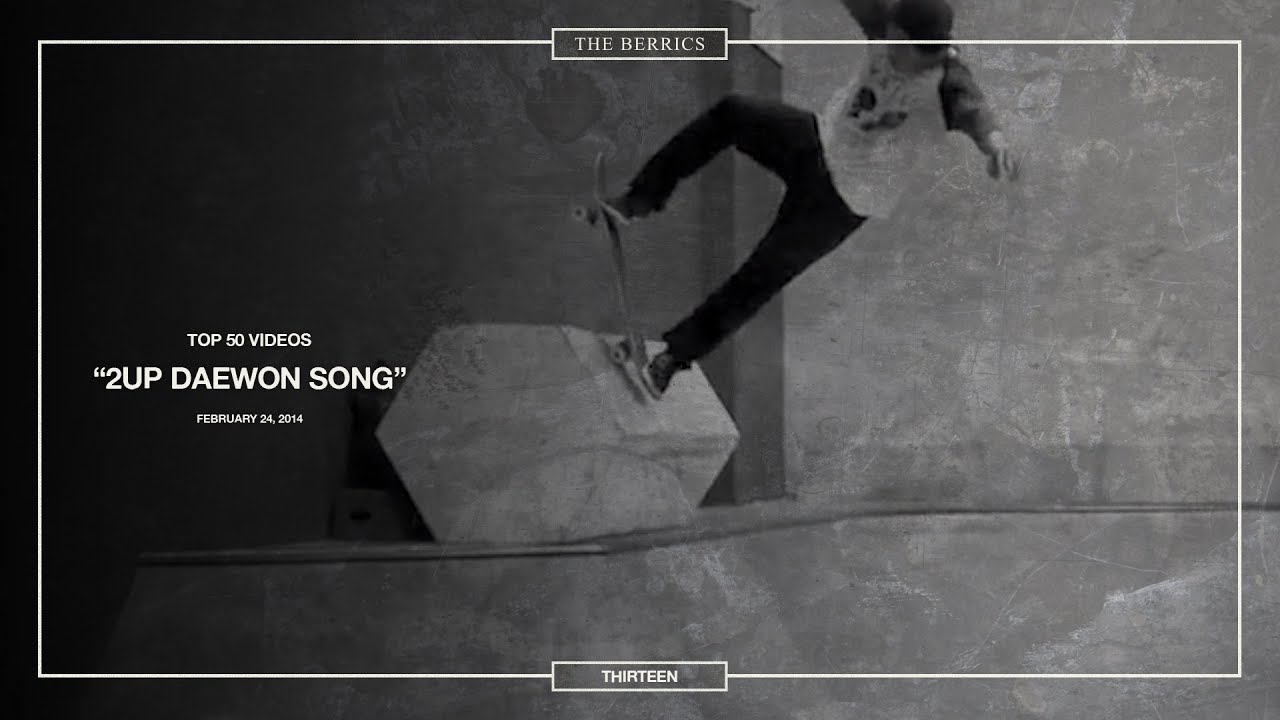 Berrics Top 50: #13 | Daewon Song - 2UP