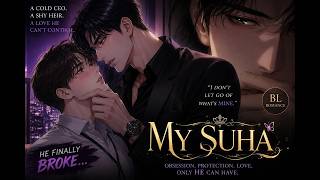 MY SUHA PART 2 | Suha's Ex Returns 😱#manga #manhwa #yahoi  #bl #omegaverse