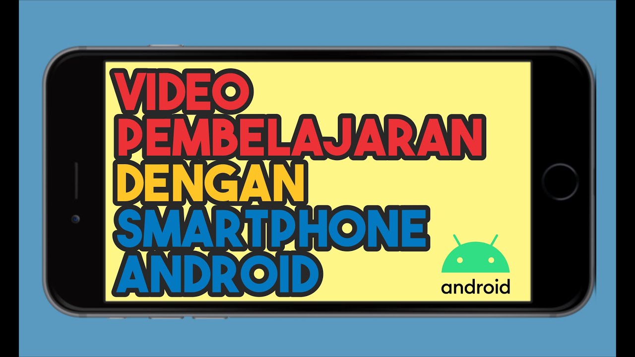 Cara Mudah Membuat Video Pembelajaran di HP Android - YouTube