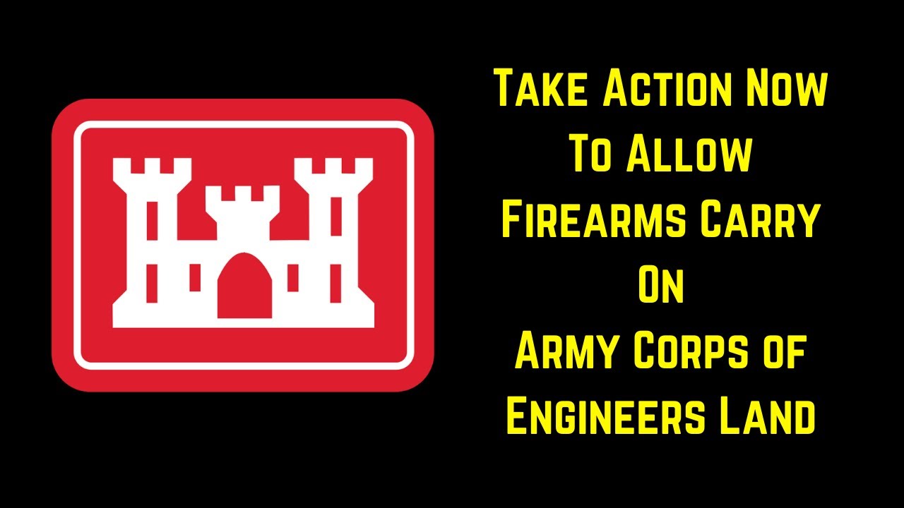 Carrying Firearms on Army Corps of Engineers Land & California Ammo Law Update