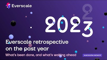 Everscale retrospective on the past year!