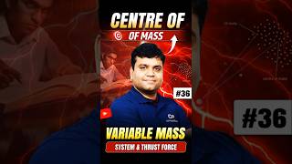 Variable Mass System | Thrust Force Explained in 50s