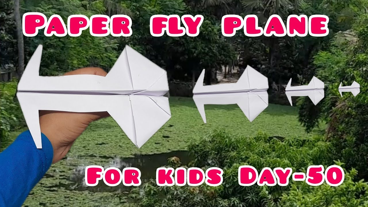 Paper fly craft plane tutorial for kids 😍 day-50| Easy paper craft ...