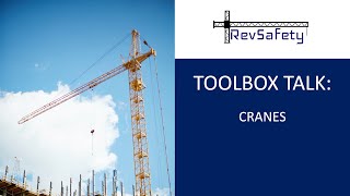 Toolbox Talk: Cranes