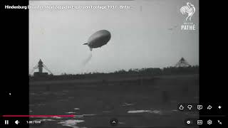 01:34 of “Hindenburg Disaster Real Zeppelin Explosion Footage -1937- British Pathé”