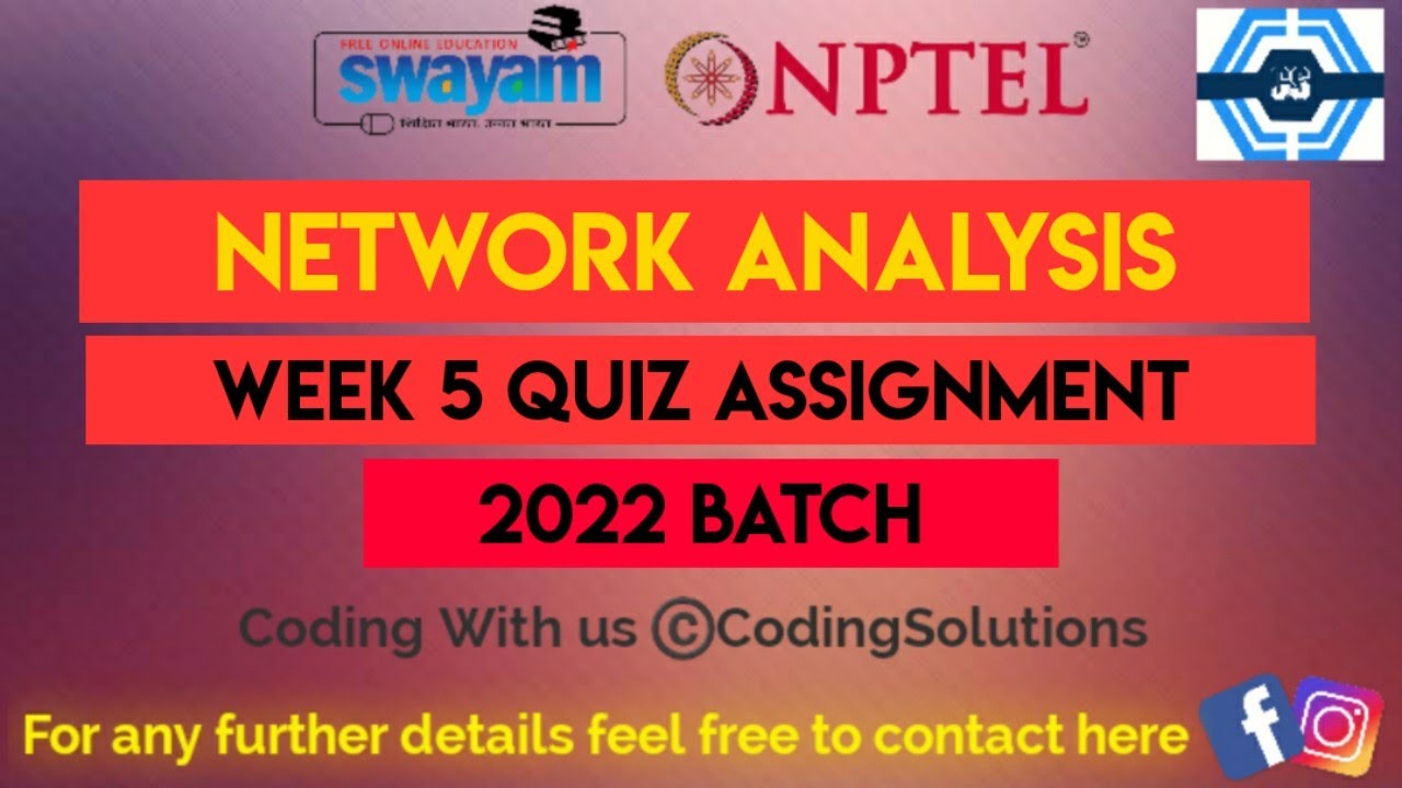 nptel network analysis assignment solution 2022