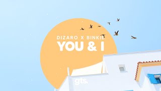 Dizaro - You & I (Lyric)