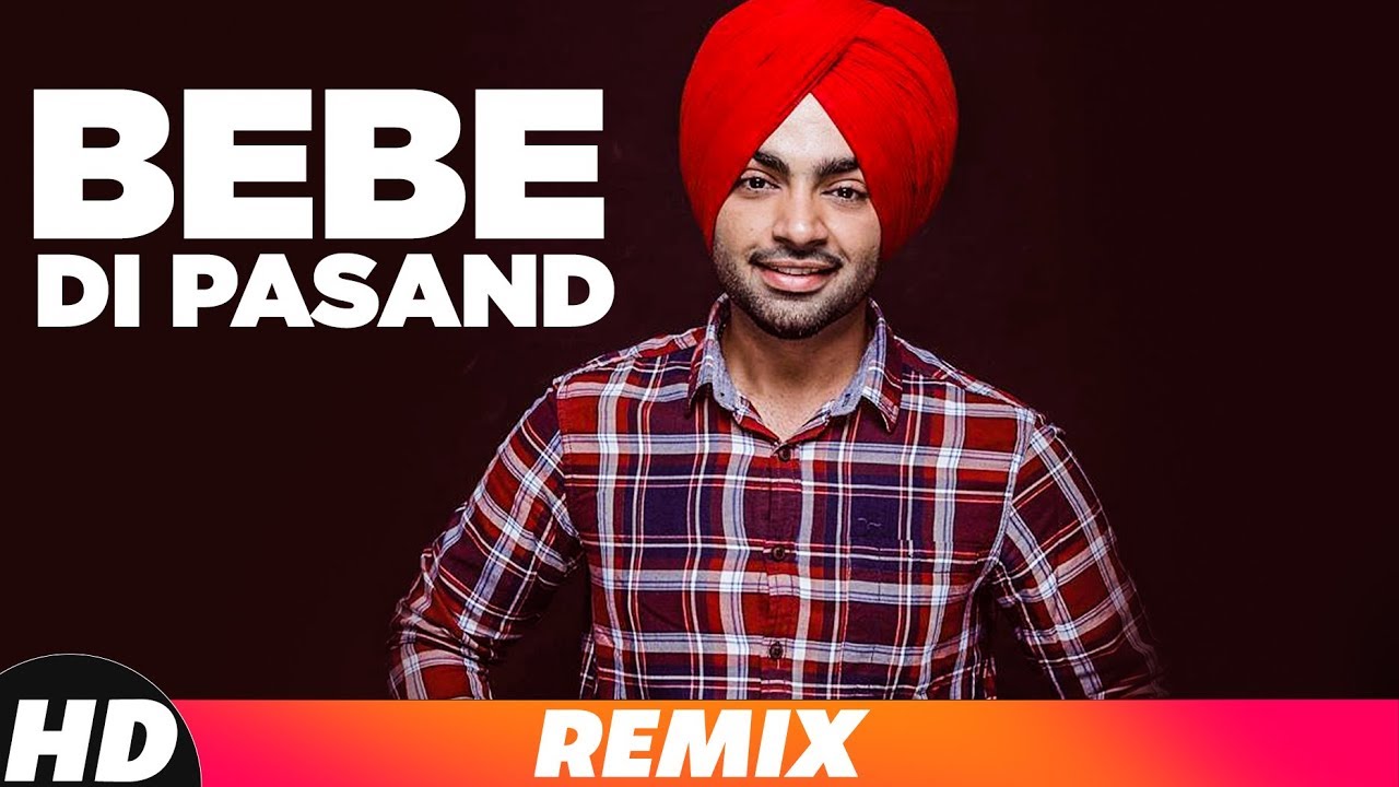 Bebe Di Pasand (Remix) | Jordan Sandhu | Bunty Bains | Desi Crew | Latest Remix Songs 2018