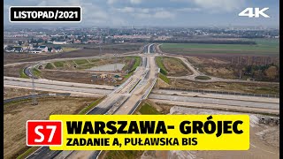 S7 Warszawa - Grójec Zadanie A Listopad 2021, Aktualny Stan Prac Puławska Bis
