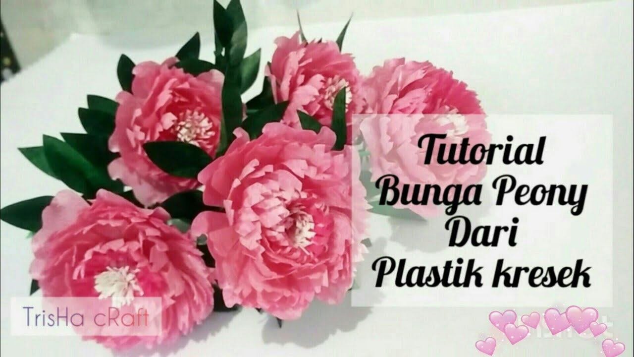 Tutorial ll Bunga Peony dari plastik kresek